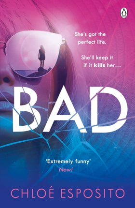 Bad: A gripping, dark and outrageously funny thriller