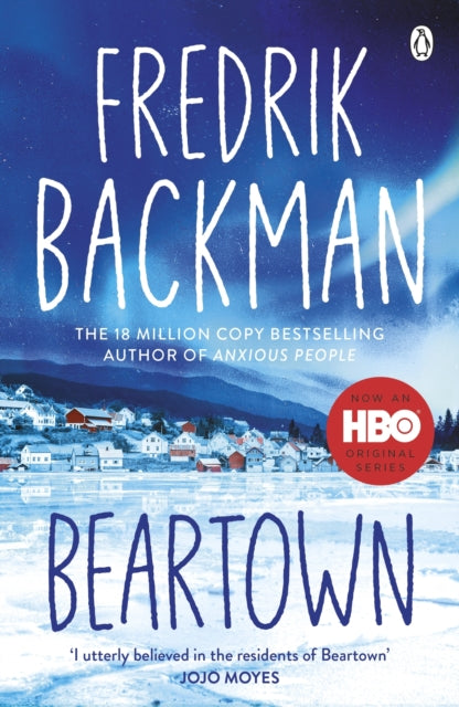 Beartown: From the New York Times bestselling author of A Man Called Ove and Anxious People