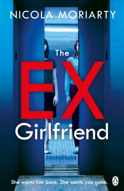 The Ex-Girlfriend: The twisted dark thriller from the author of The Fifth Letter