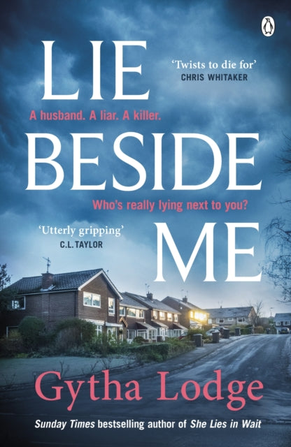 Lie Beside Me: The twisty and gripping psychological thriller from the Richard & Judy bestselling author