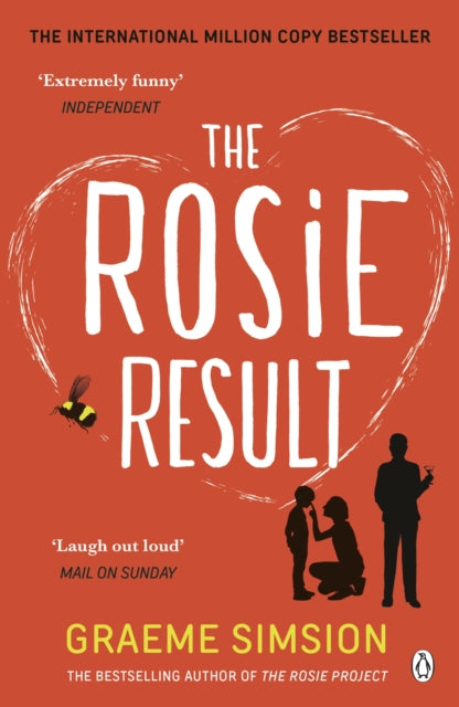 The Rosie Result: The life-affirming romantic comedy from the million-copy bestselling series