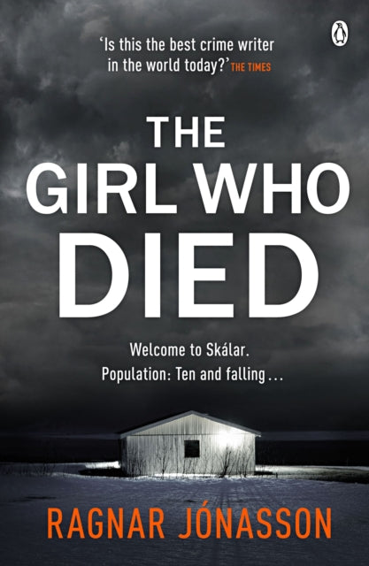 The Girl Who Died: The chilling Sunday Times Crime Book of the Year 2021