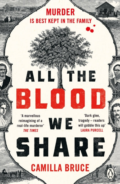 All The Blood We Share: The dark and gripping new historical crime based on a twisted true story