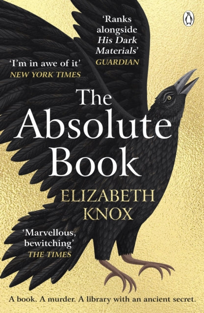 The Absolute Book: 'An INSTANT CLASSIC, to rank [with] masterpieces of fantasy such as HIS DARK MATERIALS or JONATHAN STRANGE AND MR NORRELL’  GUARDIAN