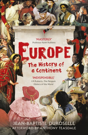 Europe: The Enlightening History of a Continent