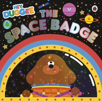 Hey Duggee The Space Badge