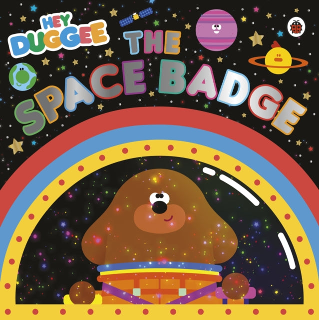 Hey Duggee The Space Badge