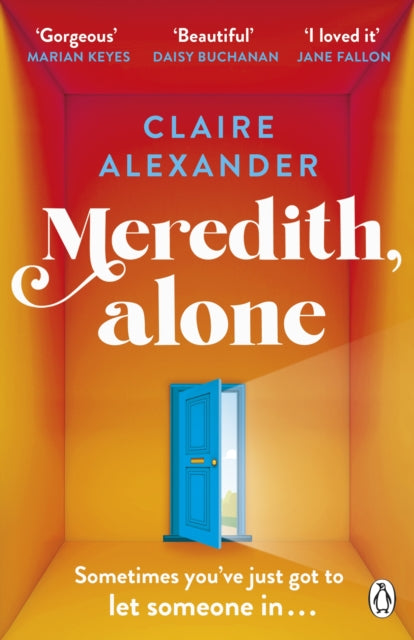 Meredith, Alone: The hopeful and uplifting debut you’ll never forget