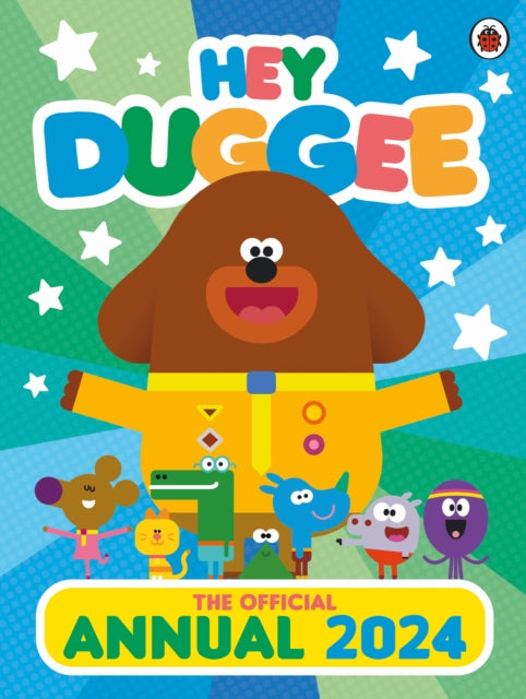 Hey Duggee The Official Hey Duggee Annual 2024