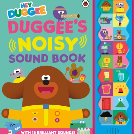 Hey Duggee Duggees Noisy Sound Book