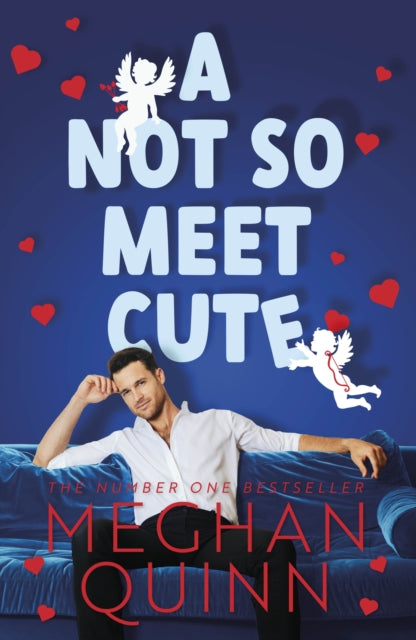 A Not So Meet Cute: The steamy and addictive no. 1 bestseller inspired by Pretty Woman