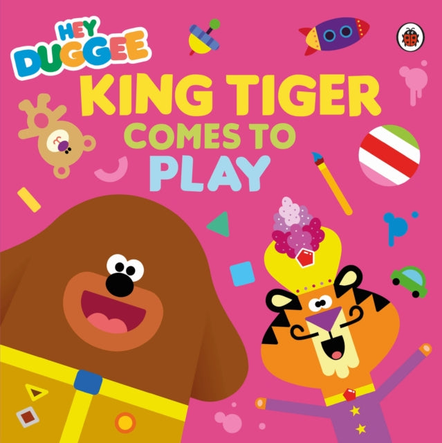 Hey Duggee King Tiger Comes to Play