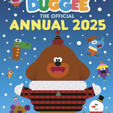 Hey Duggee The Official Hey Duggee Annual 2025