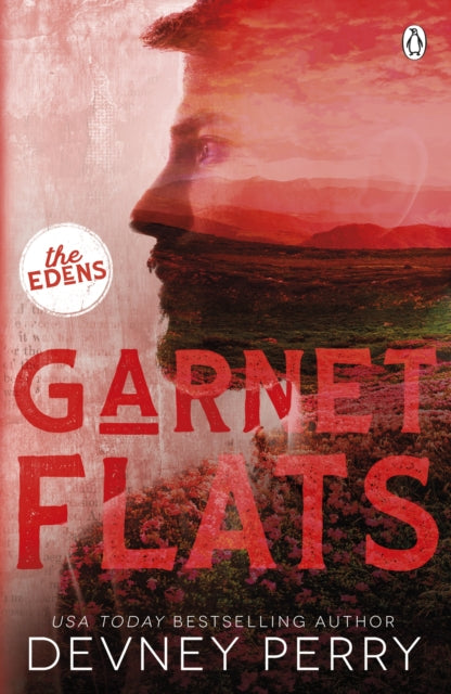 Garnet Flats: (The Edens #3)