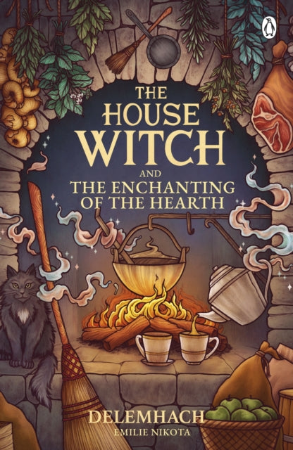 The House Witch and The Enchanting of the Hearth: Fall in love with the cosy fantasy romance that’s got everyone talking