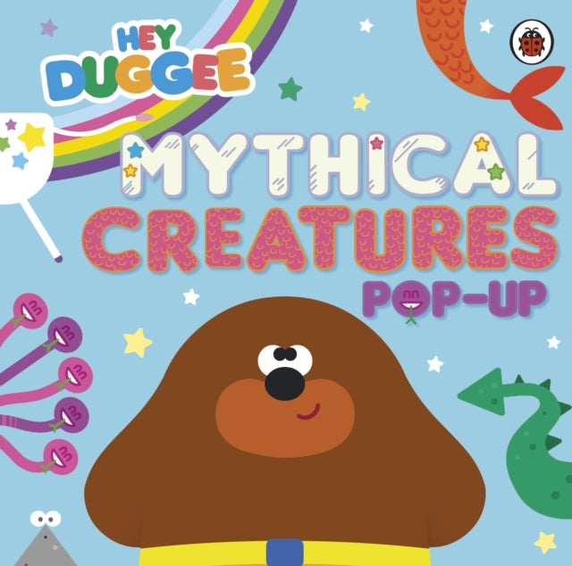 Hey Duggee Mythical Creatures