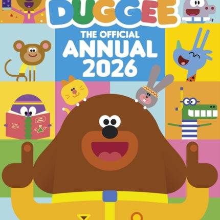 Hey Duggee The Official Hey Duggee Annual 2026