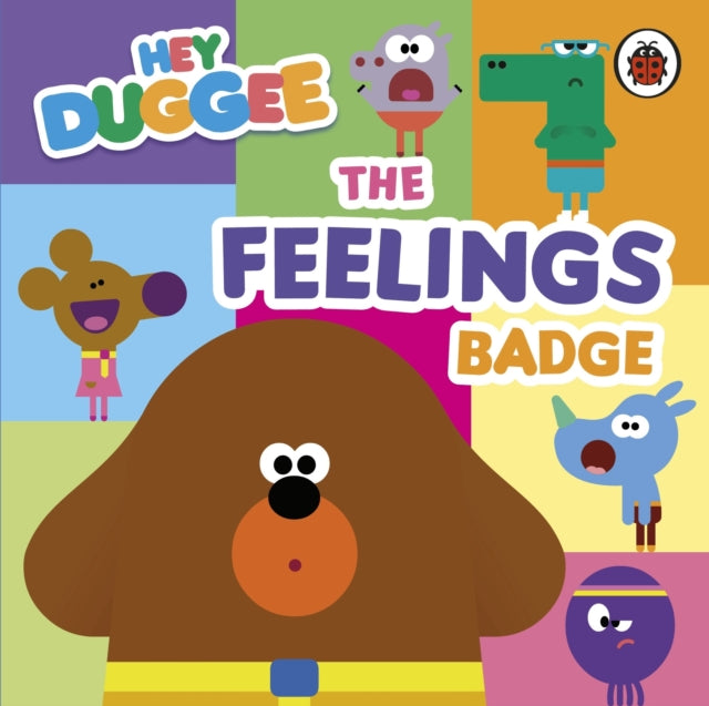 Hey Duggee The Feelings Badge
