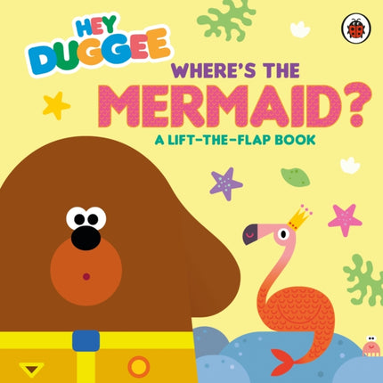 Hey Duggee Wheres the Mermaid