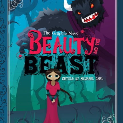 Beauty and the Beast: The Graphic Novel