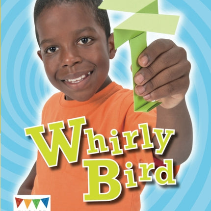 Whirly Bird