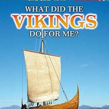 What Did the Vikings Do For Me Linking the Past