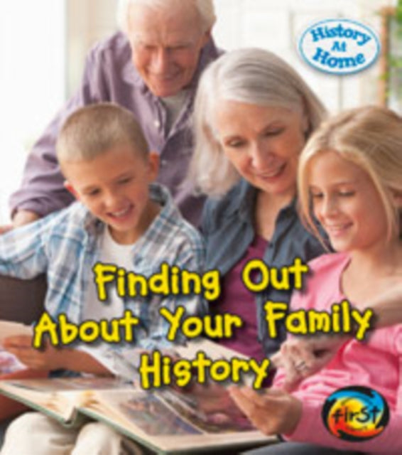 Finding Out About Your Family History