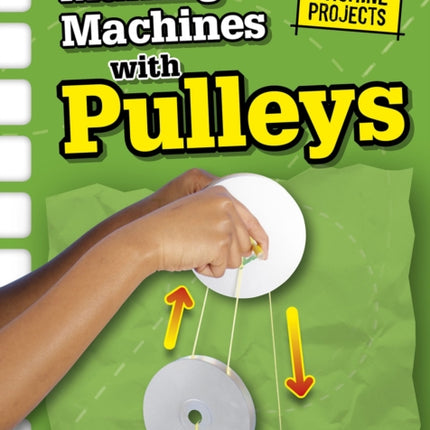 Making Machines with Pulleys