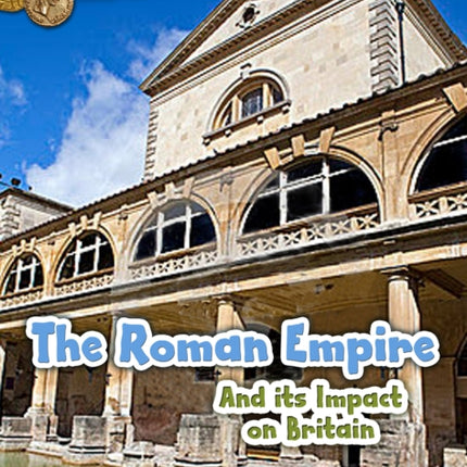 The Roman Empire and its Impact on Britain