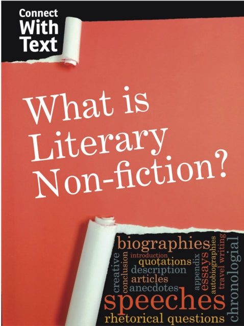 What is Literary Nonfiction Connect with Text