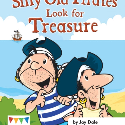 Silly Old Pirates Look for Treasure