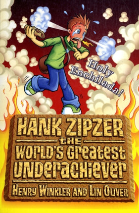 Hank Zipzer Holy Enchilada
