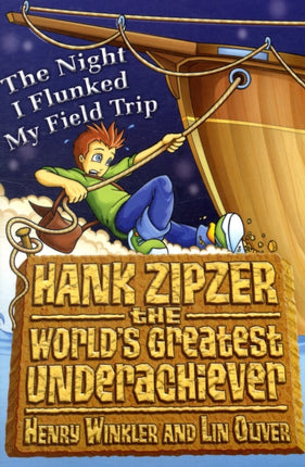 Hank Zipzer The Night I Flunked My Field Trip