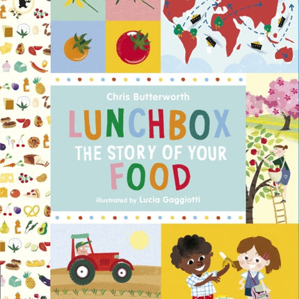 Lunchbox: The Story of Your Food