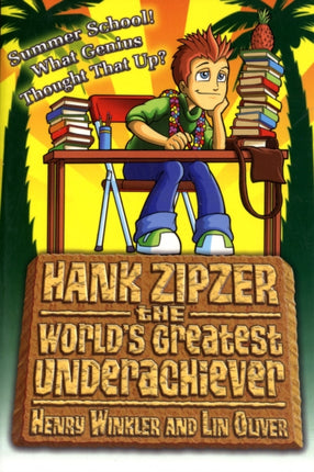 Hank Zipzer Summer School What Genius Thought Up