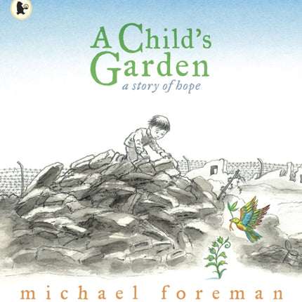 A Child's Garden: A Story of Hope