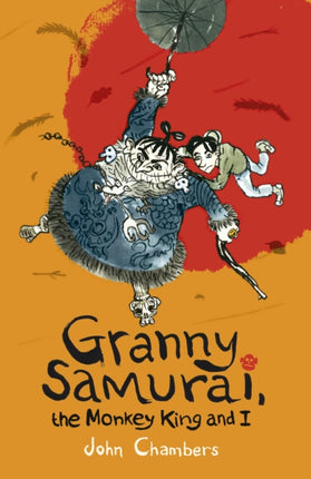 Granny Samurai the Monkey King and I