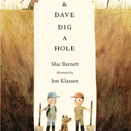 Sam and Dave Dig a Hole