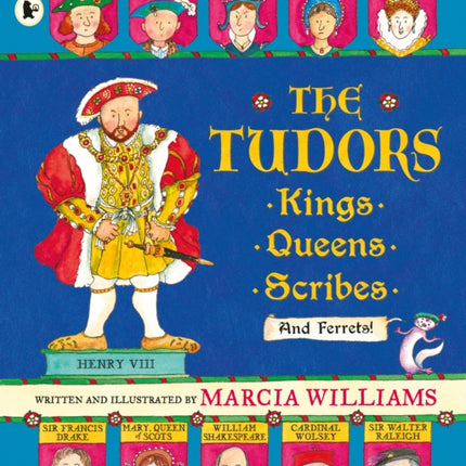 The Tudors Kings Queens Scribes and Ferrets