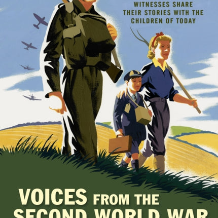 Voices from the Second World War: Witnesses share their stories with the children of today