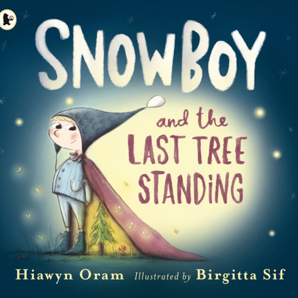 Snowboy and the Last Tree Standing