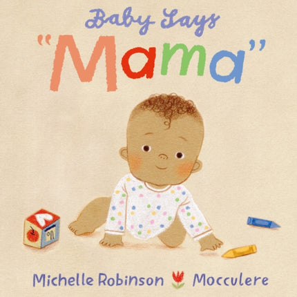 Baby Says Mama