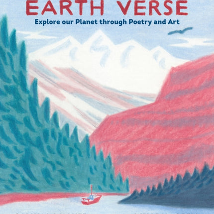 Earth Verse: Explore our Planet through Poetry and Art