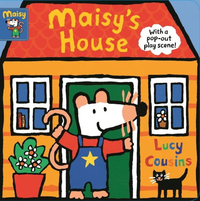 Maisy's House: With a pop-out play scene