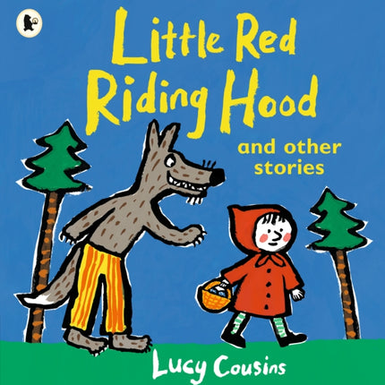 Little Red Riding Hood and Other Stories