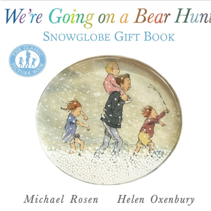 We're Going on a Bear Hunt: Snowglobe Gift Book