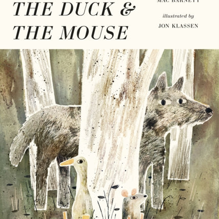 The Wolf, the Duck and the Mouse