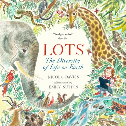 Lots: The Diversity of Life on Earth