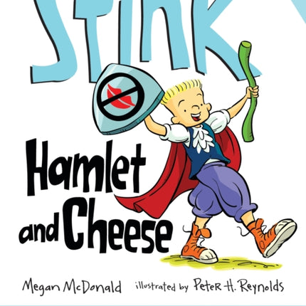 Stink: Hamlet and Cheese