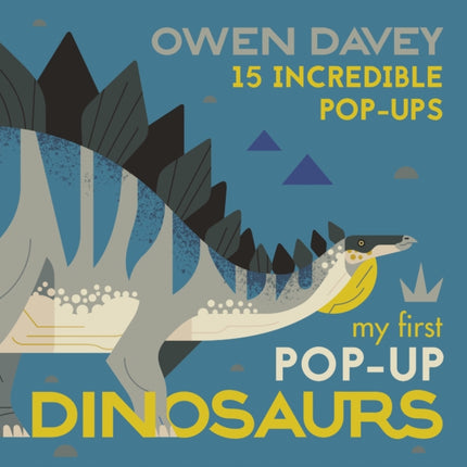 My First Pop-Up Dinosaurs: 15 Incredible Pop-Ups